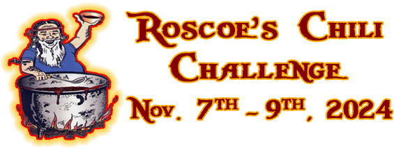 Roscoes Chili Challenge Nov 4-6, 2021