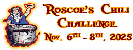 Roscoes Chili Challenge Nov 4-6, 2021